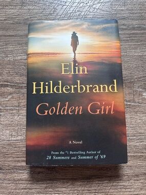 Golden Girl by Elin Hilderbrand Hardcover Novel Nantucket Beach Read